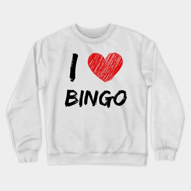 I Love Bingo Crewneck Sweatshirt by Eat Sleep Repeat